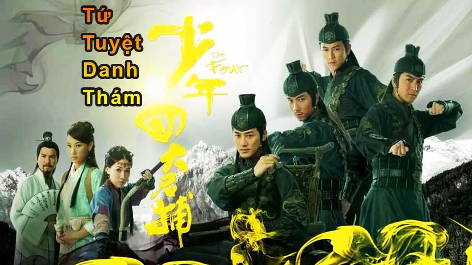 Tứ Tuyệt Danh Thám-少年四大名捕