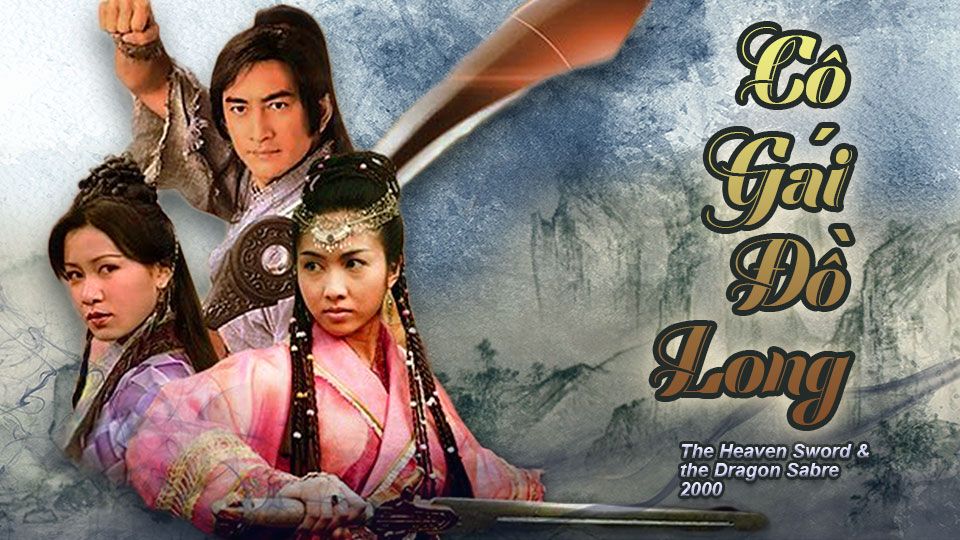 Cô Gái Đồ Long-倚天屠龍記 2000