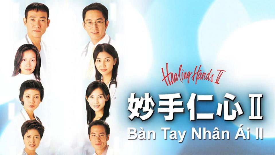 Bàn Tay Nhân Ái II-妙手仁心 II