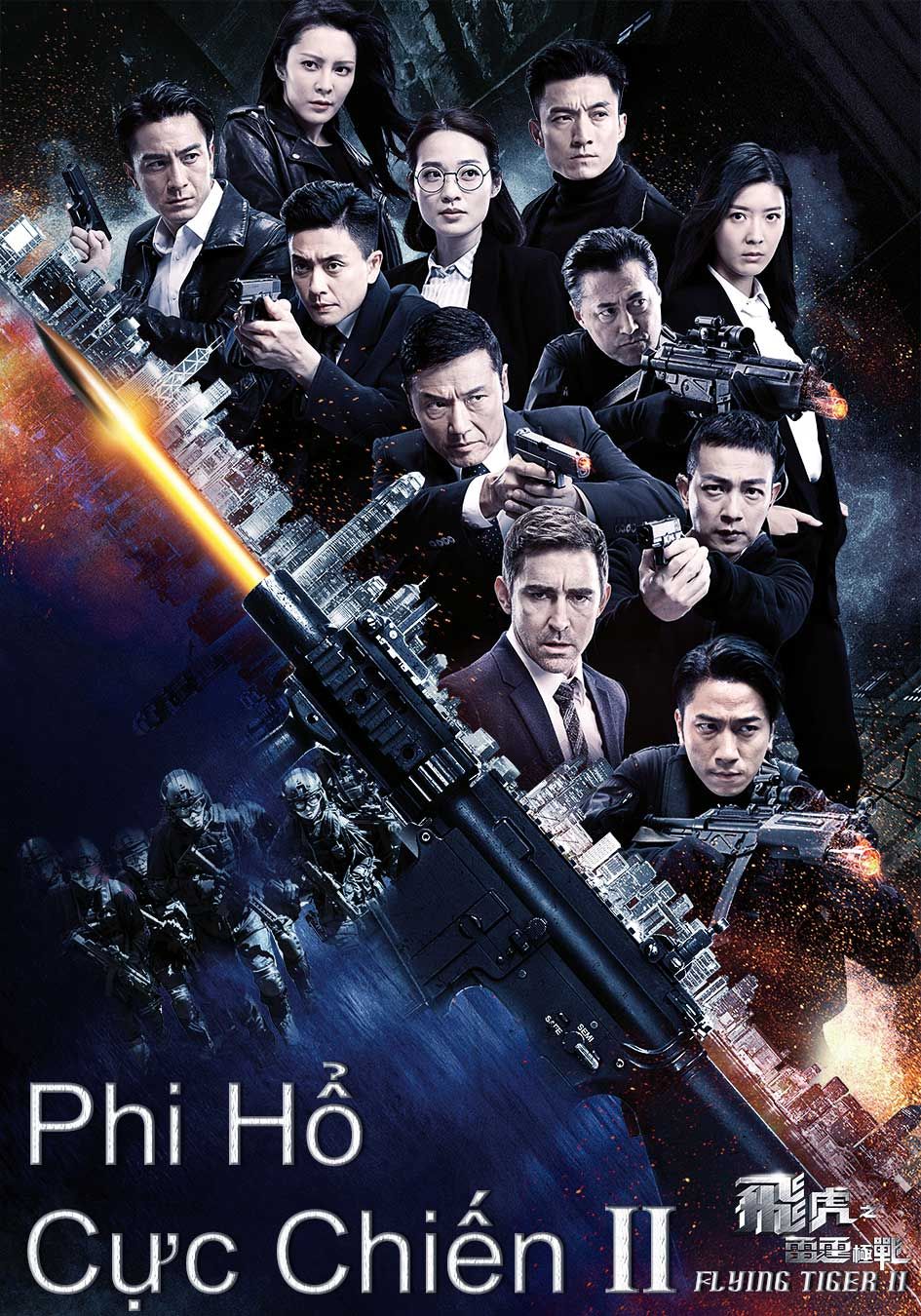 Phi Hổ Cực Chiến II-飛虎之雷霆極戰