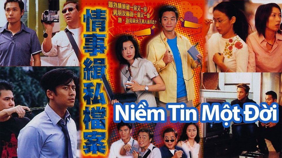 Niềm Tin Một Đời-情事緝私檔案