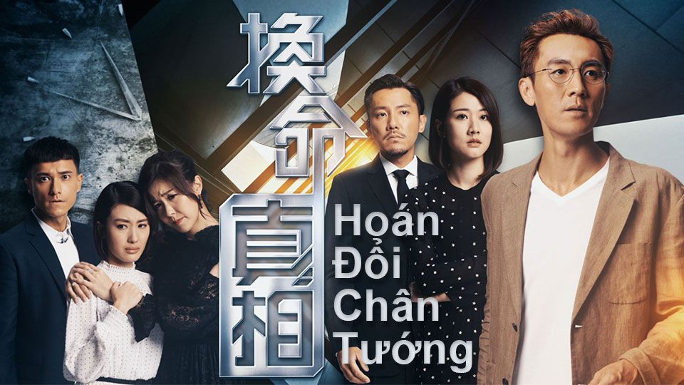 Hoán Đổi Chân Tướng-換命真相