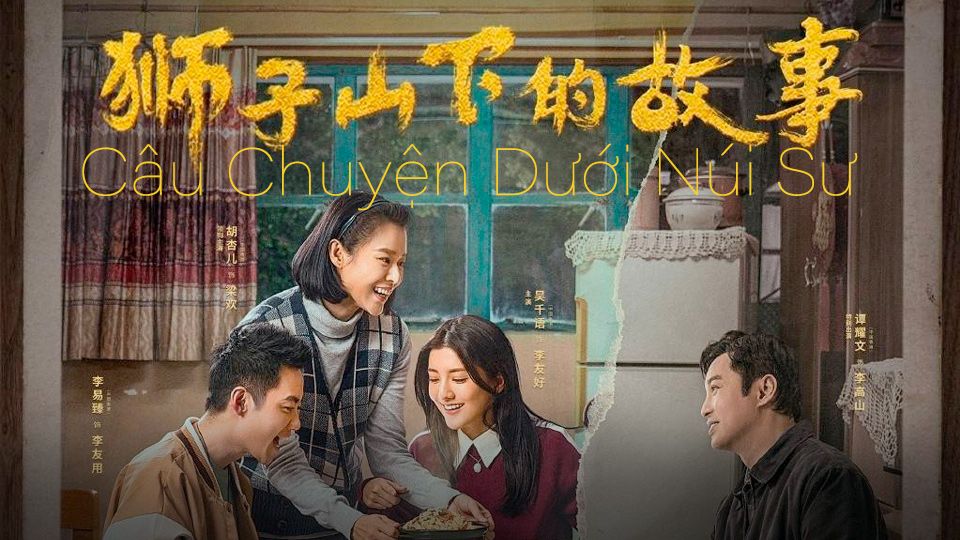 Câu Chuyện Dưới Núi Sư Tử -獅子山下的故事