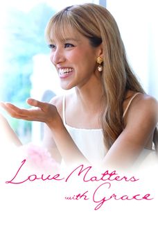 Love Matters With Grace