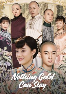 Nothing Gold Can Stay